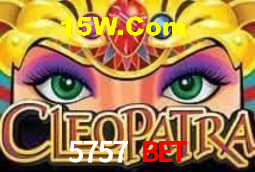 5757 bet,5757.Com