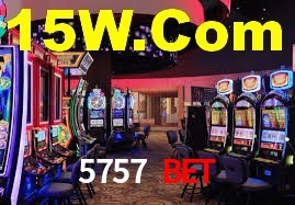 5757 bet,5757.Com